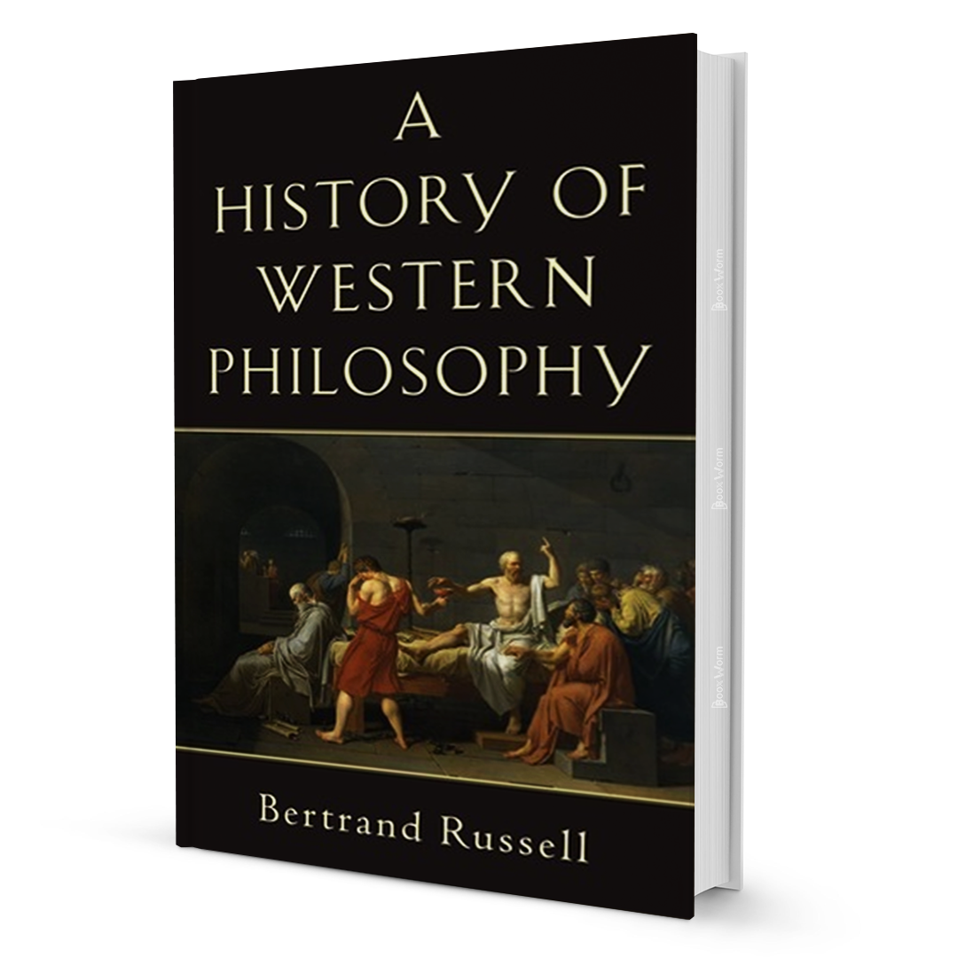 History of Western Philosophy By Bertrand Russell - BooxWorm