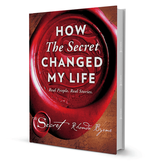 How The Secret Changed My Life By Rhonda Byrne - BooxWorm
