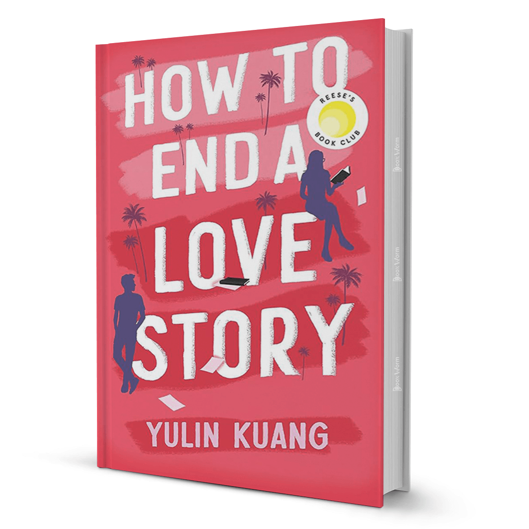 How To End A Love Story By Yulin Kuang - BooxWorm