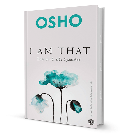 I Am That By Osho - BooxWorm