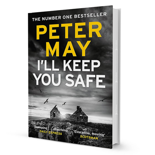 I'll Keep You Safe By Peter May - BooxWorm