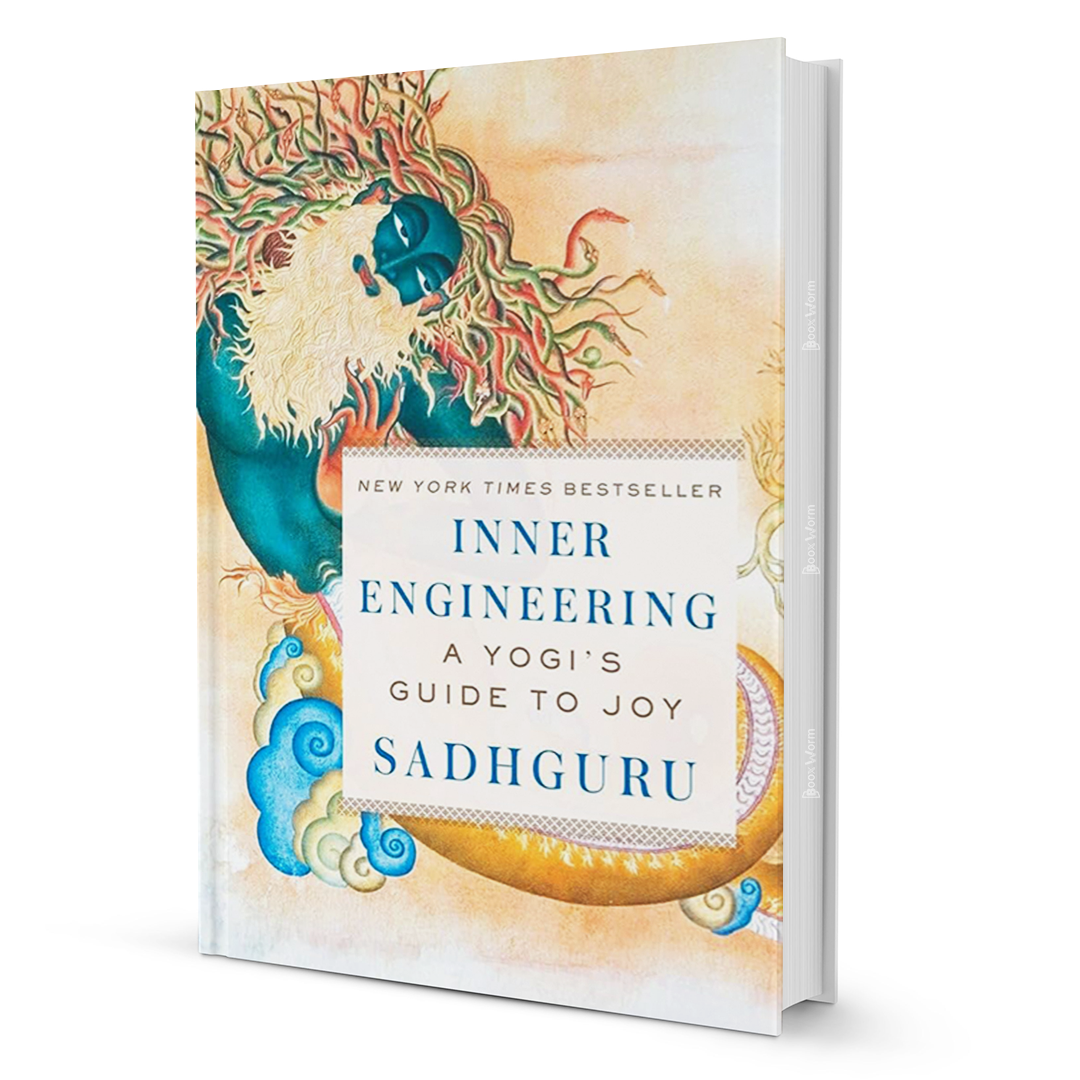 Inner Engineering: A Yogi's Guide to Joy By Sadhguru - BooxWorm