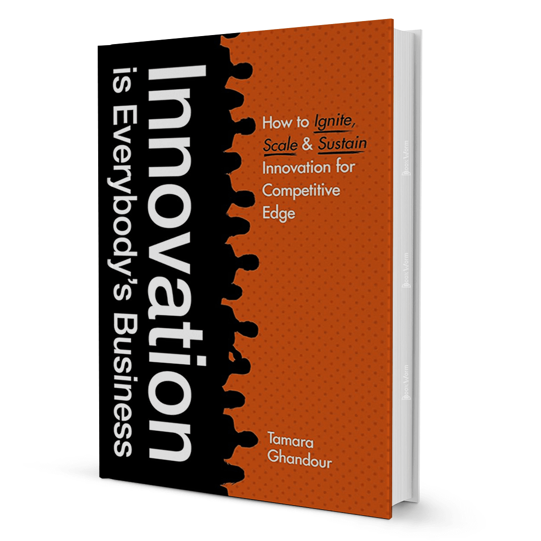 Innovation Is Everybody's Business Tamara Ghandour - BooxWorm