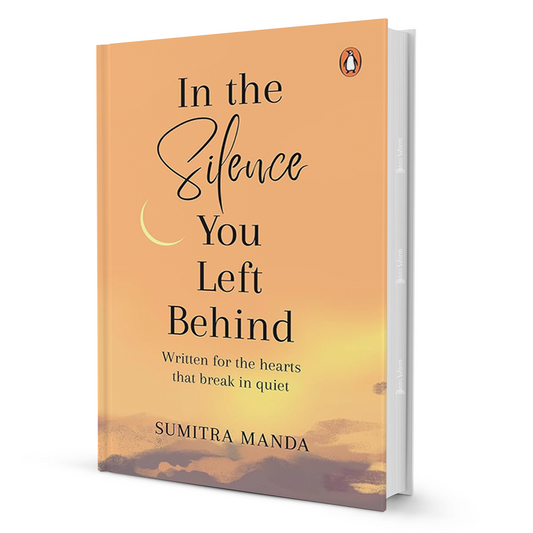 In the Silence You Left Behind by Sumitra Manda