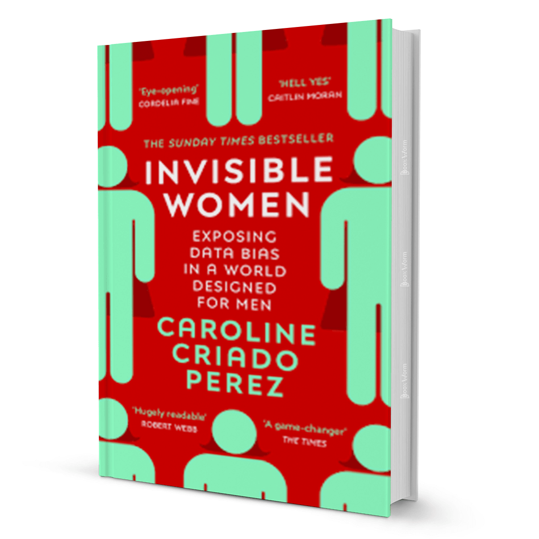 Invisible Women by Caroline Criado Perez - BooxWorm
