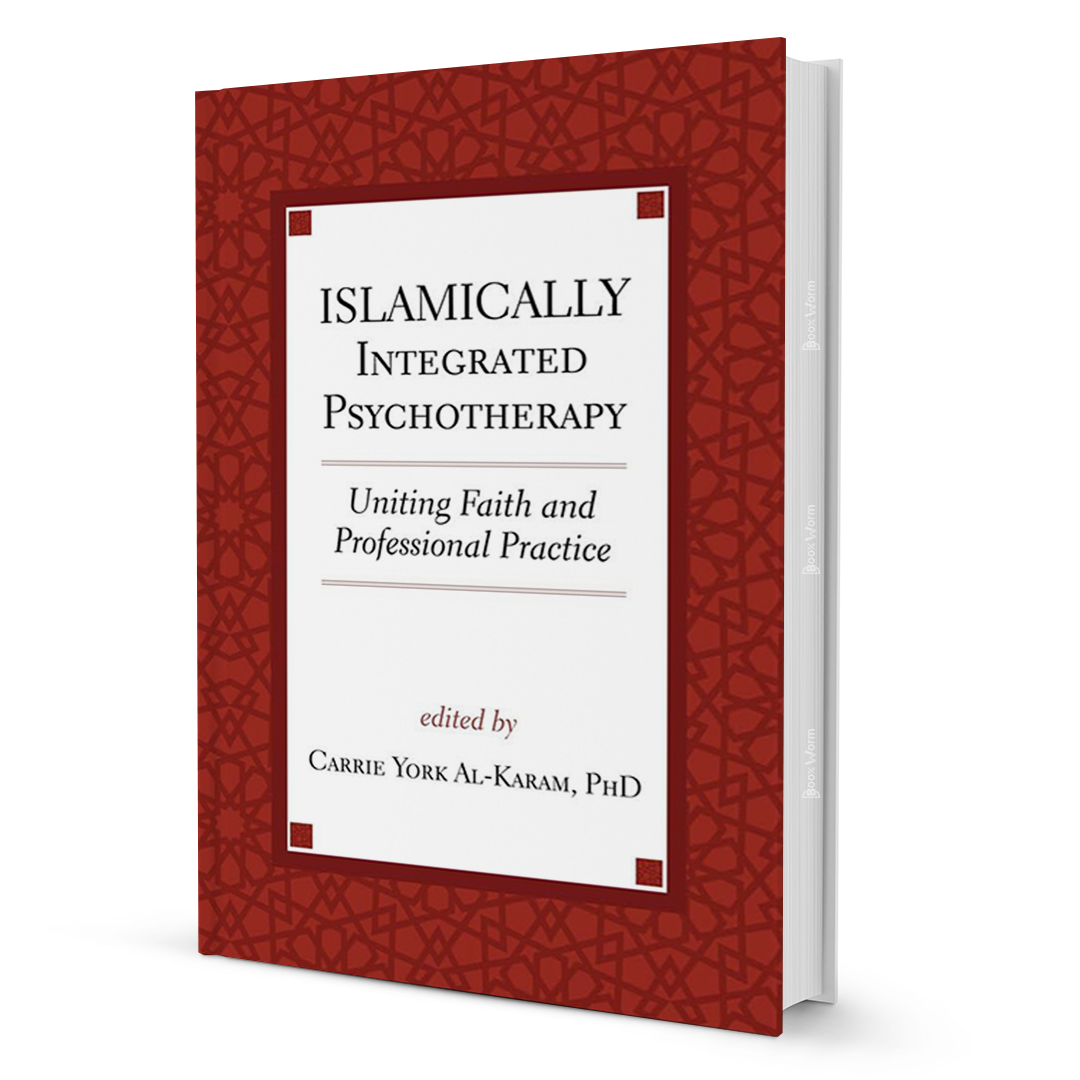 Islamically Integrated Psychotherapy By Carrie York Al-Karam - BooxWorm