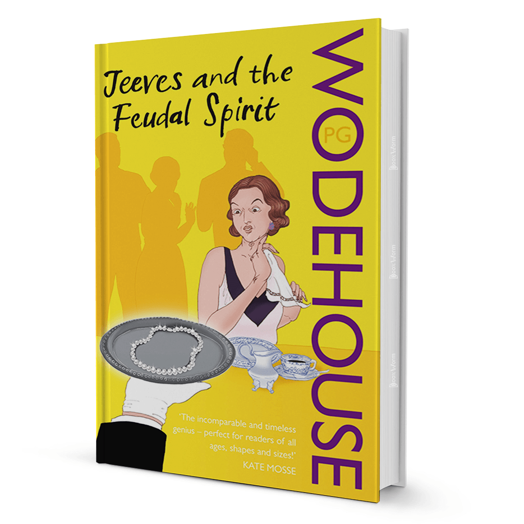 Jeeves And The Feudal Spirit P. G. Wodehouse - BooxWorm