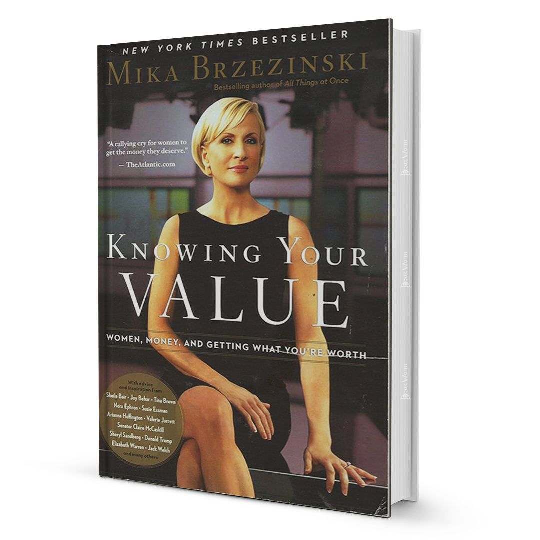 Know Your Value by Mika Brzezinski - BooxWorm