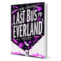 Last Bus To Everland By Sophie Cameron - BooxWorm