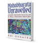 Mahabharata Unravelled By Ami Ganatra - BooxWorm