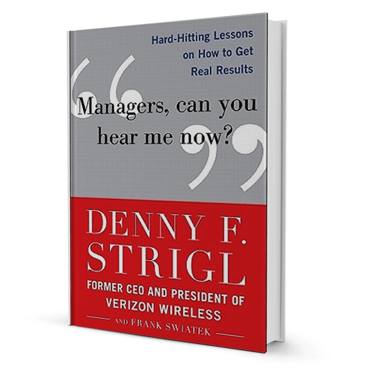 Managers Can You Hear Me Now By Denny Strigl - BooxWorm