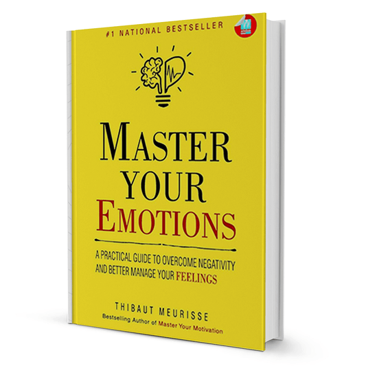 Master Your Emotionss By Thibaut Meurisse - BooxWorm