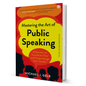 Mastering The Art Of Public Speaking By Michael J. Gelb - BooxWorm