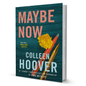 Maybe Now By Colleen Hoover - BooxWorm