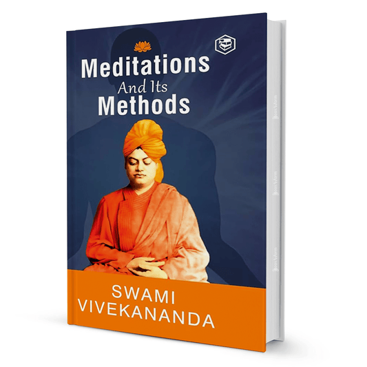 Meditation And It's method By Swami Vivekananda - BooxWorm