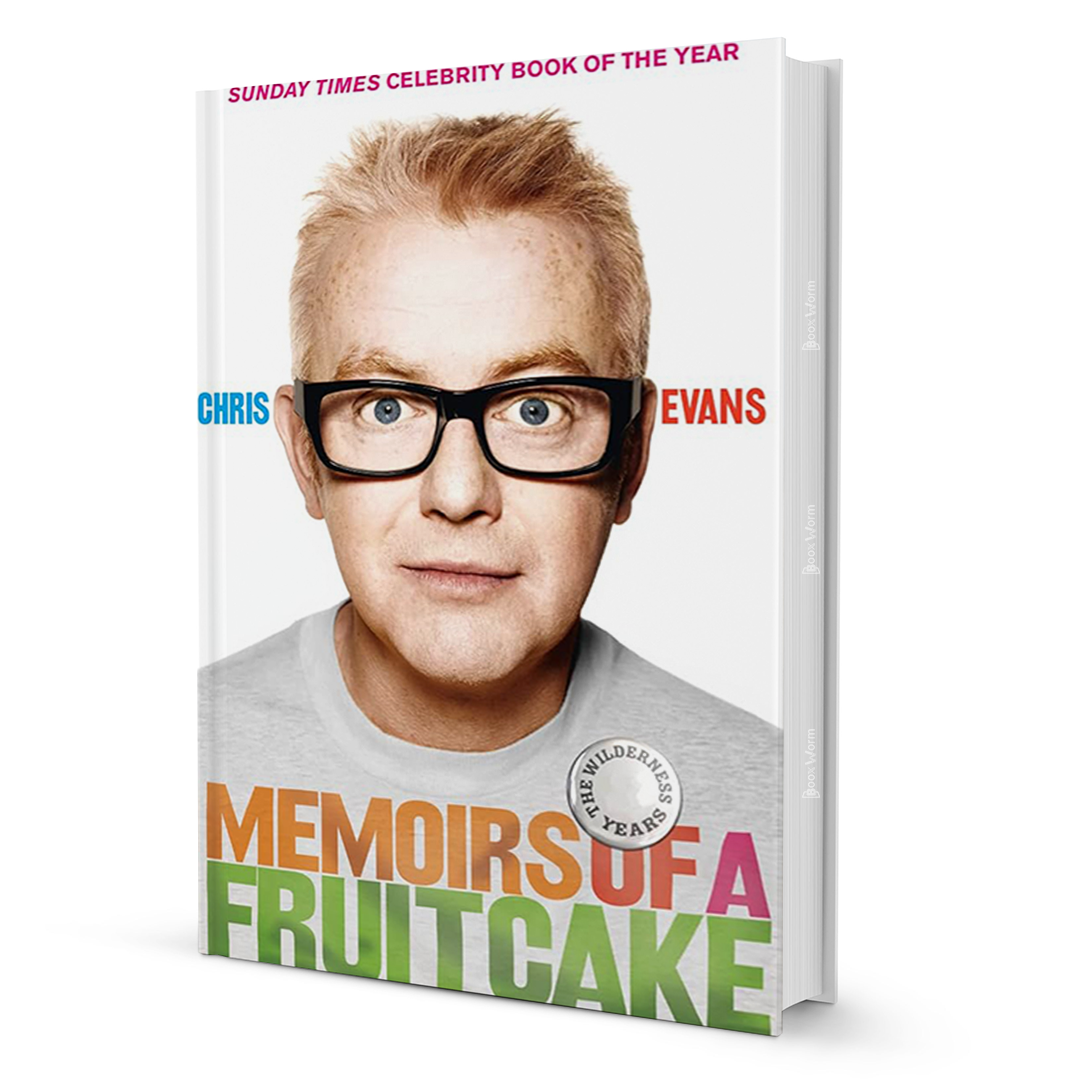 Memoirs Of A Fruitcake By Chris Evans - BooxWorm
