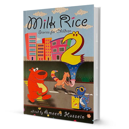 Milk Rice 2 Stories for Children Edited by Ameena Hussein - BooxWorm