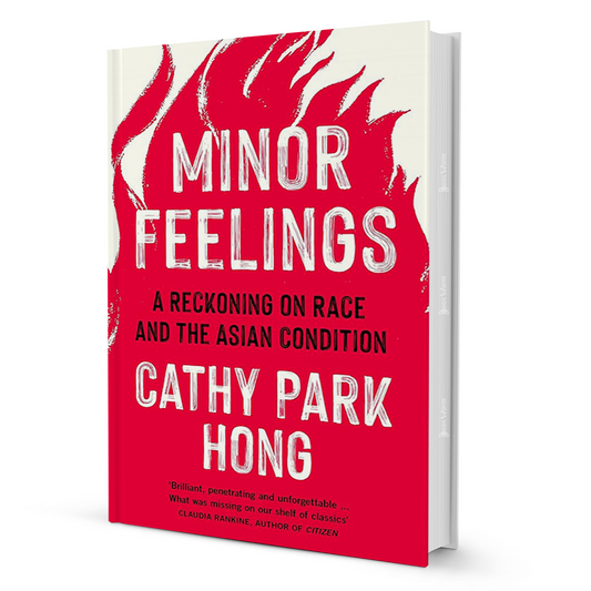 Minor Feelings By Cathy Park Hong - BooxWorm
