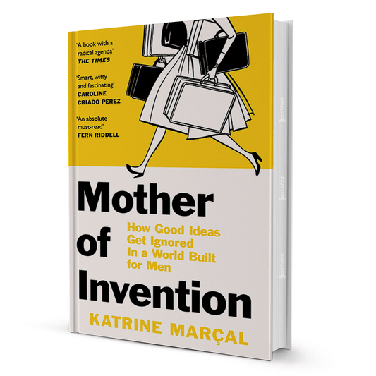 Mother Of Invention By Katrine Marcal - BooxWorm