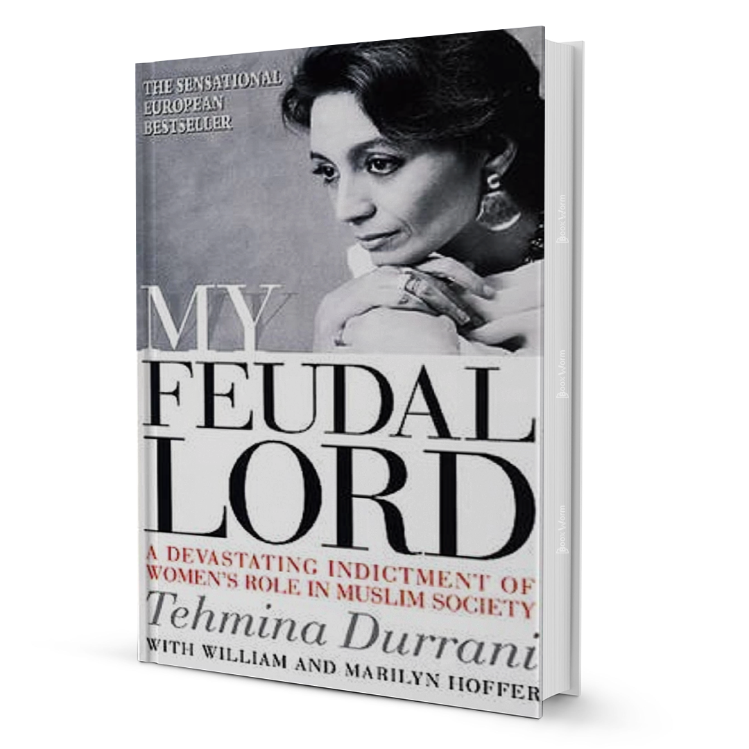 My Feudal Lord By Tehmina Durrani - BooxWorm