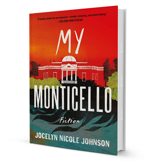 My Monticello By Jocelyn Nicole Johnson - BooxWorm