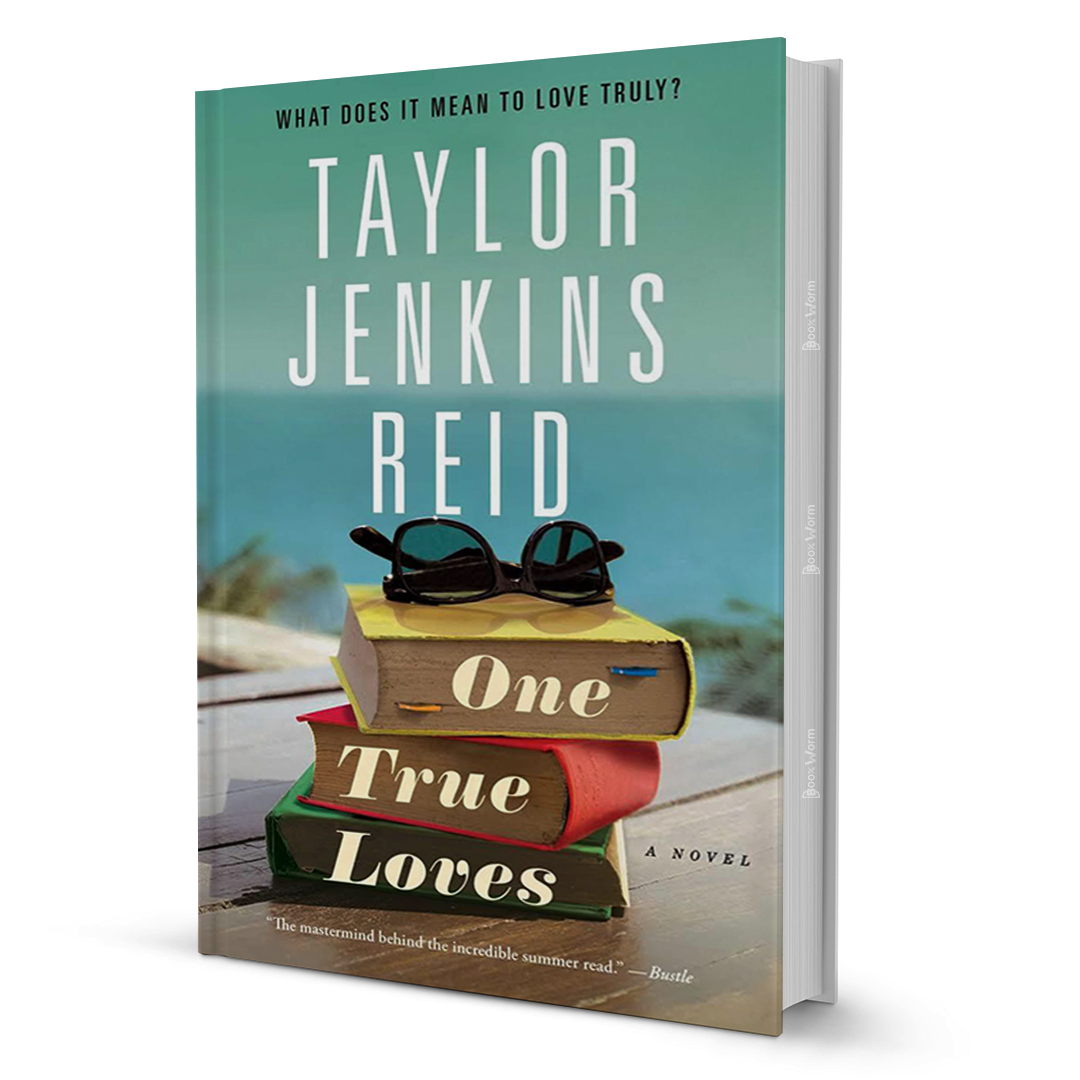 One True Loves By Taylor Jenkins Reid - BooxWorm