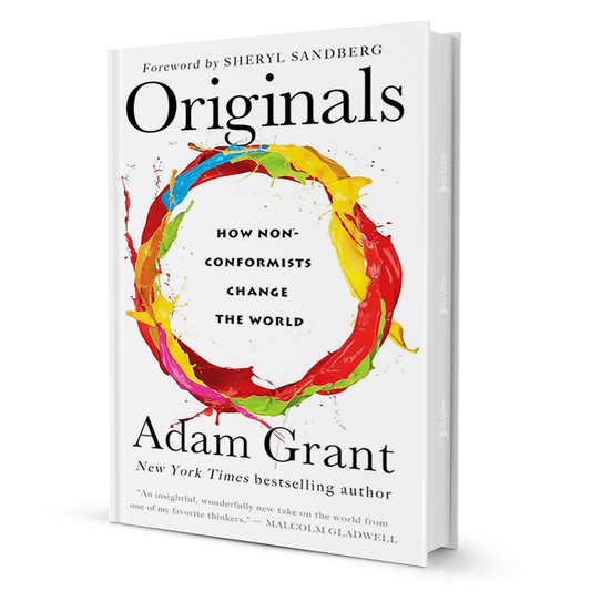 Originals How Non-Conformists Change The World By Adam Grant - BooxWorm