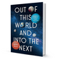 Out Of This World And Into The Next By Adriana Marais - BooxWorm