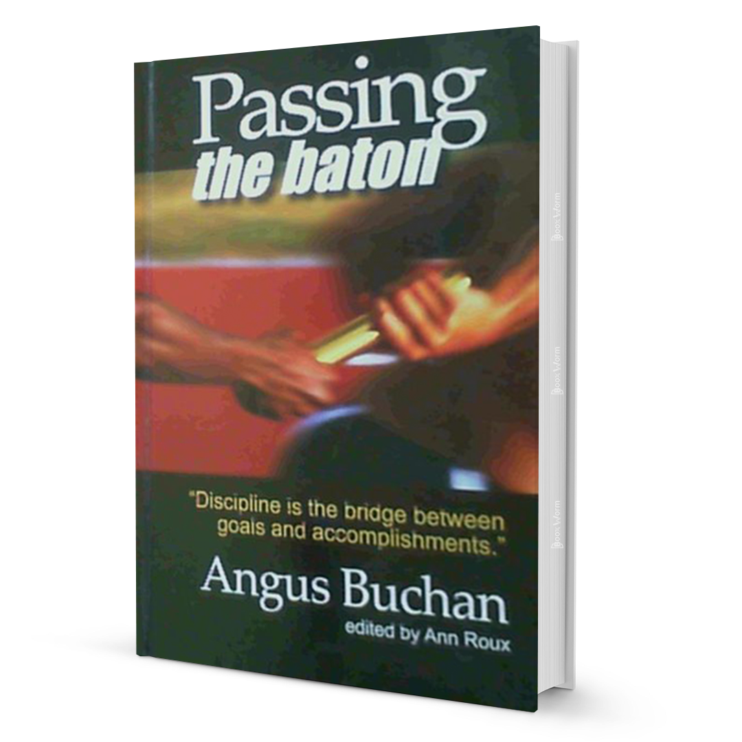 Passing The Baton By Angus Buchan - BooxWorm