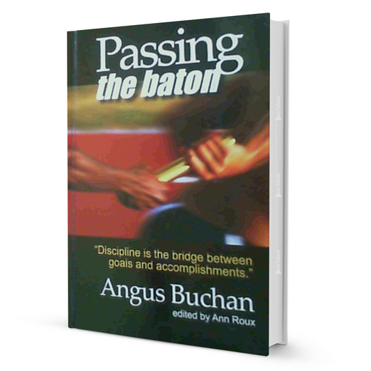 Passing The Baton By Angus Buchan - BooxWorm