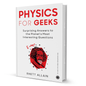 Physics For Geeks by Rhett Allain - BooxWorm