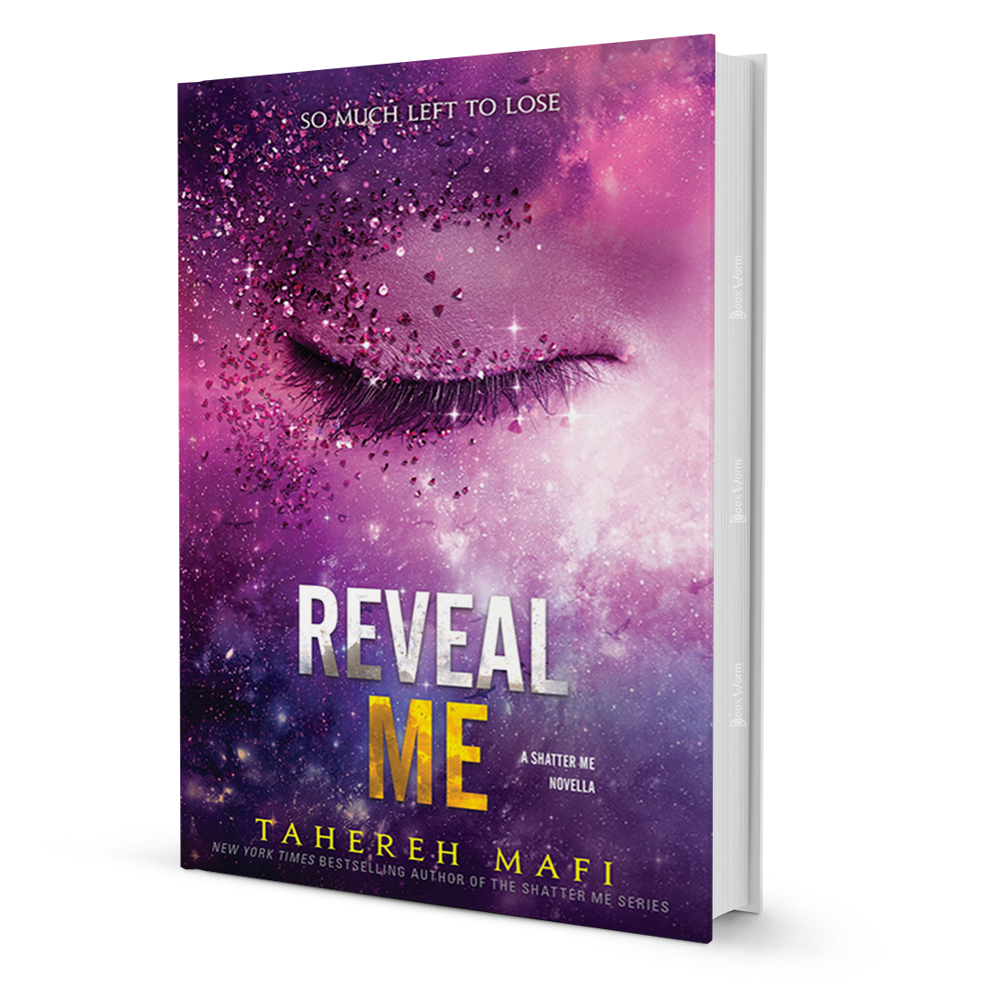 Reveal Me By Tahereh Mafi - BooxWorm