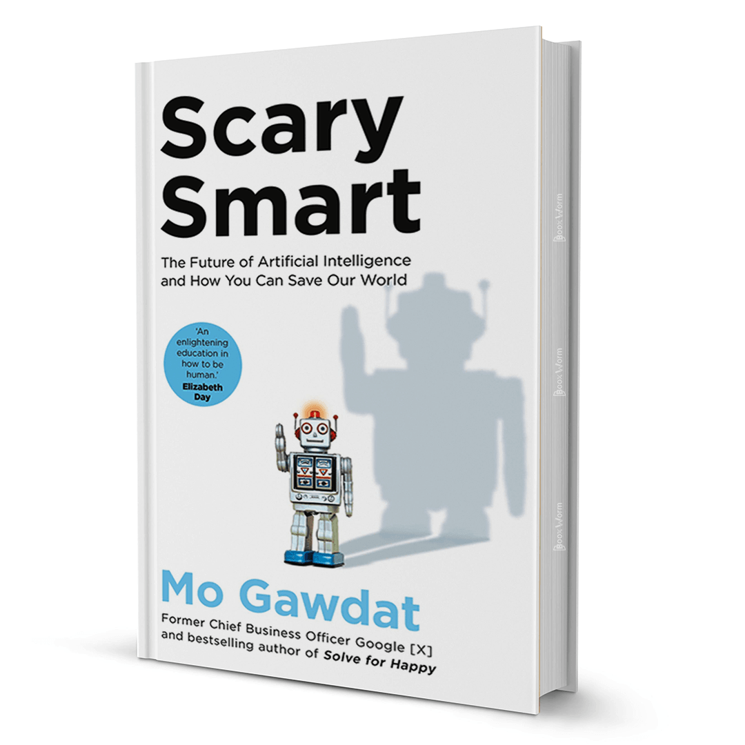 Scary Smart By Mo Gawdat - BooxWorm