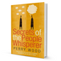 Secrets Of The People Whisperer By Perry Wood - BooxWorm