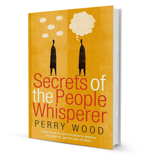 Secrets Of The People Whisperer By Perry Wood - BooxWorm