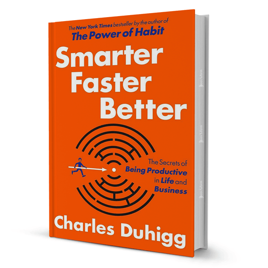 Smarter, Faster, Better By Charles Duhigg - BooxWorm