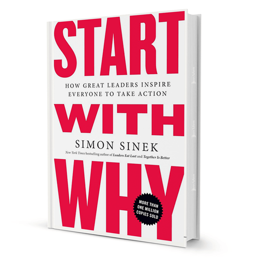 Start With Why by Simon Sinek - BooxWorm