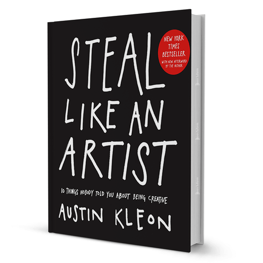 Steal Like An Artist By Austin Kleon - BooxWorm