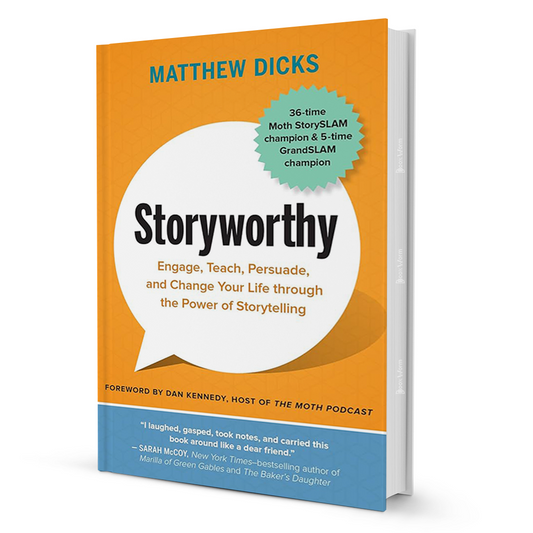 Storyworthy by Matthew Dicks - BooxWorm