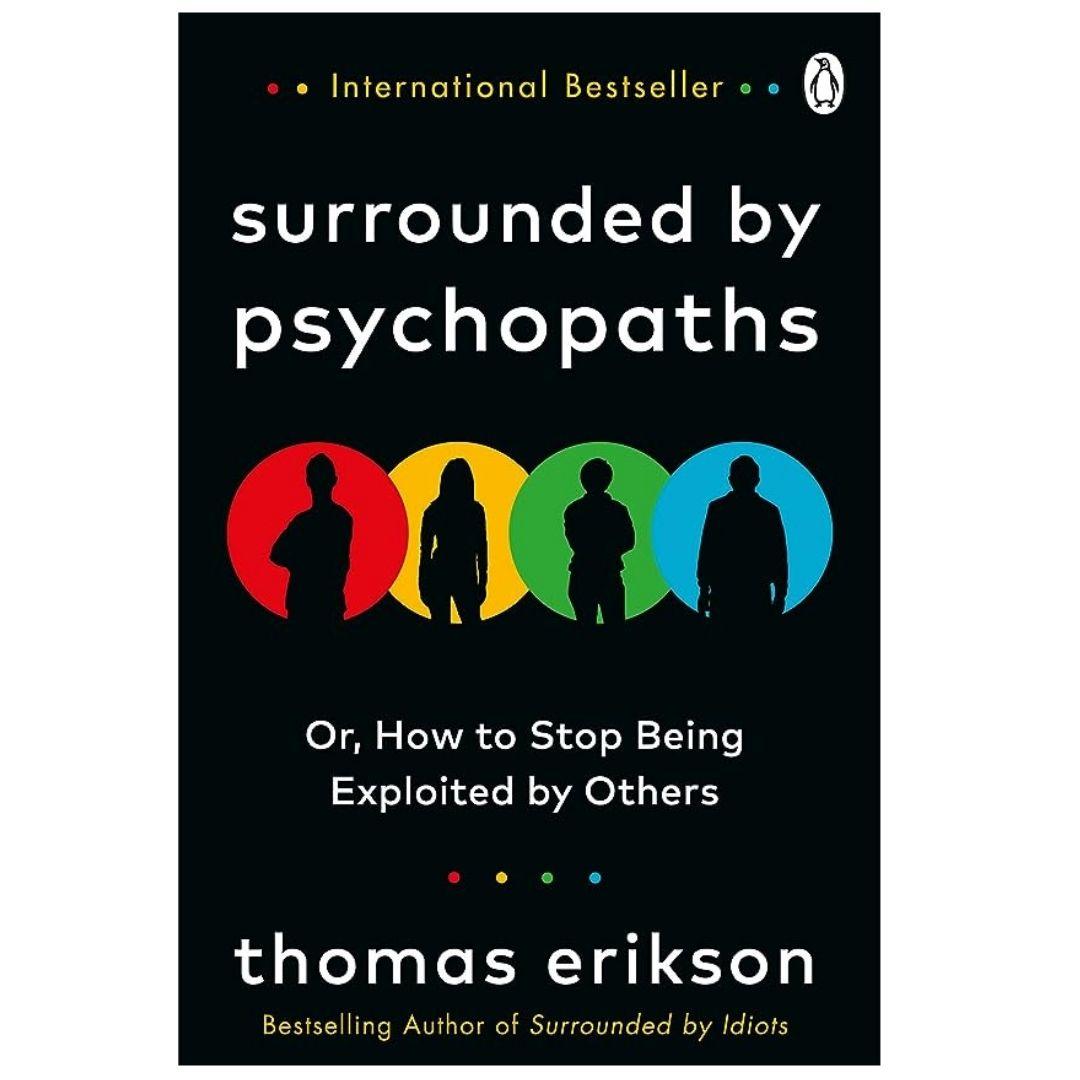 Surrounded by Psychopaths By Thomas Erikson - BooxWorm