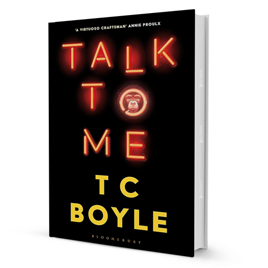 Talk To Me By T.C. Boyle - BooxWorm