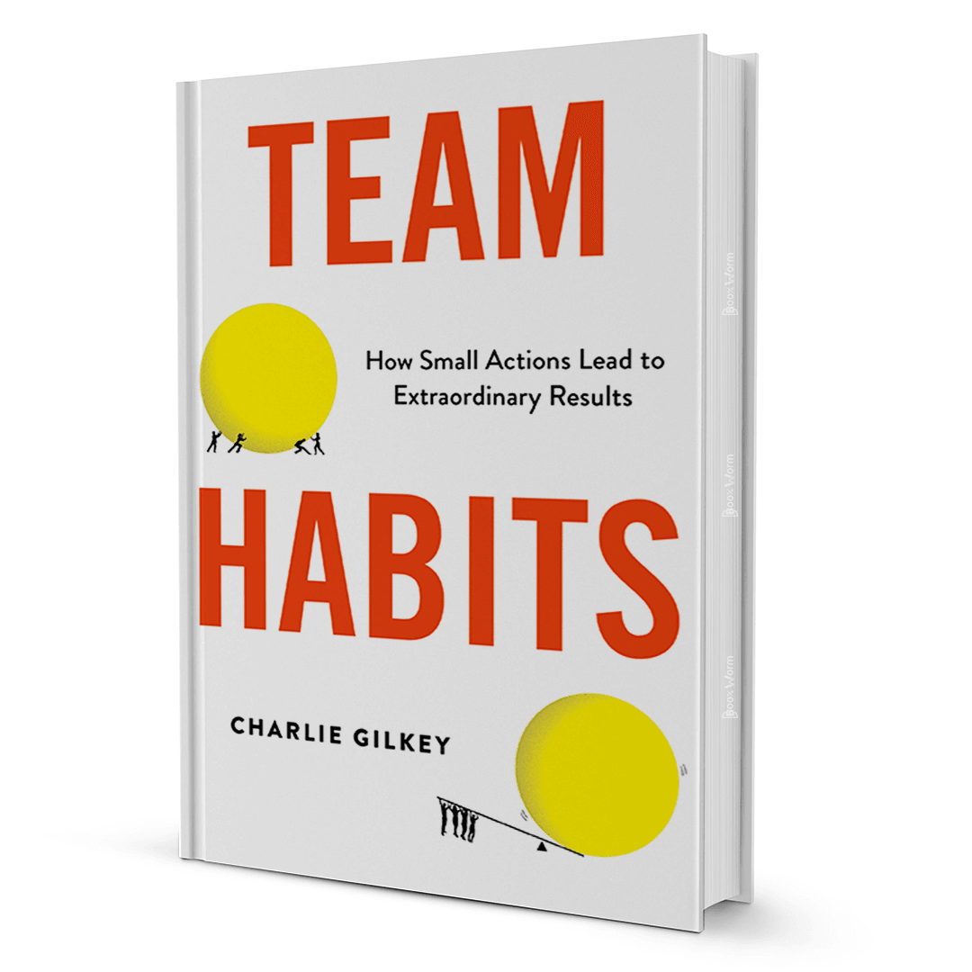 Team Habits By Charlie Gilkey - BooxWorm