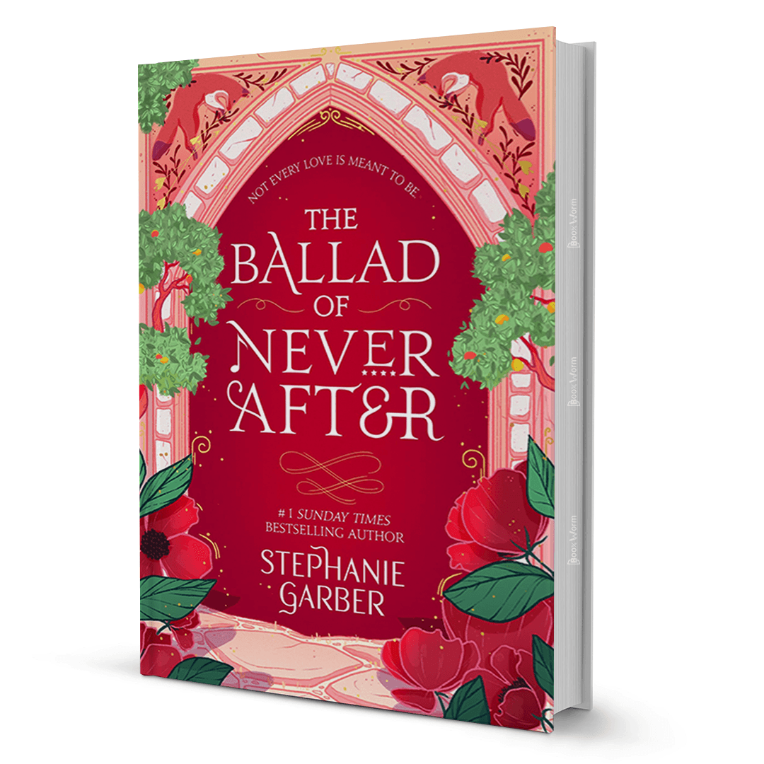 The Ballad Of Never After By Stephanie Garber - BooxWorm