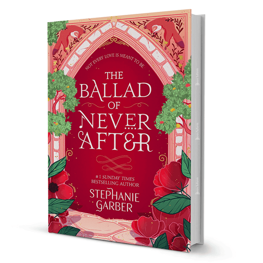 The Ballad Of Never After By Stephanie Garber - BooxWorm
