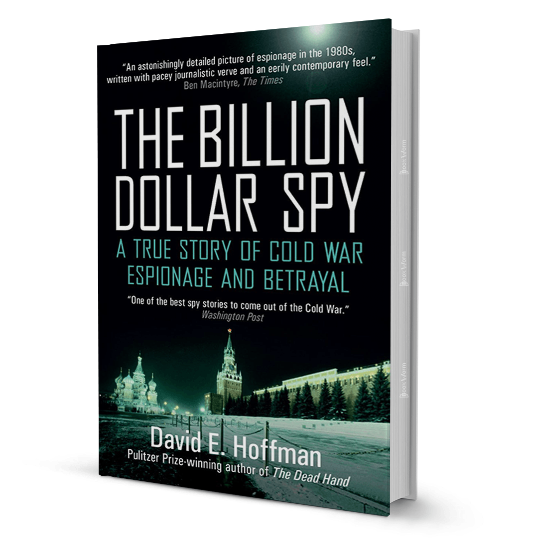 The Billion Dollar Spy By David E. Hoffman - BooxWorm