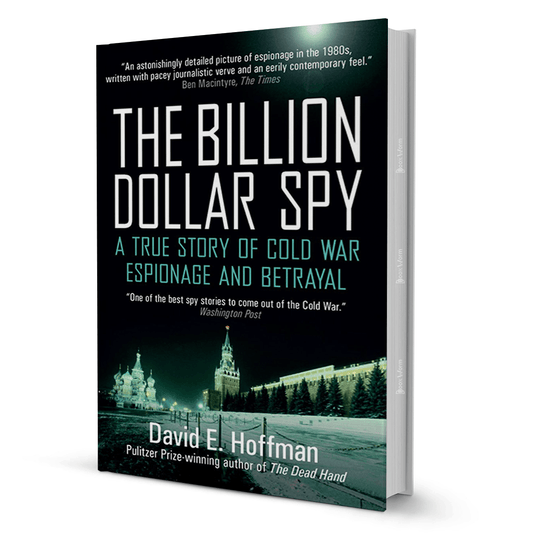 The Billion Dollar Spy By David E. Hoffman - BooxWorm