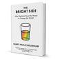 The Bright Side by Sumit Paul-Choudhury - BooxWorm