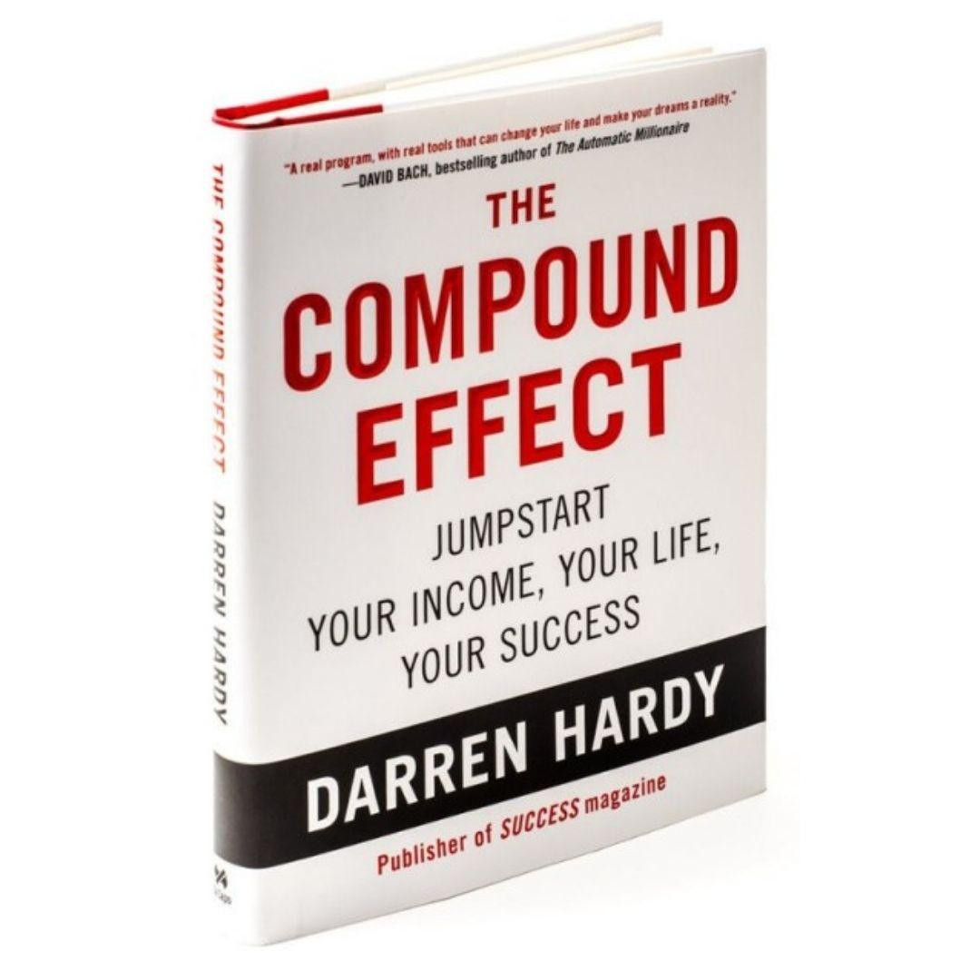 The Compound Effect By Darren Hardy - BooxWorm