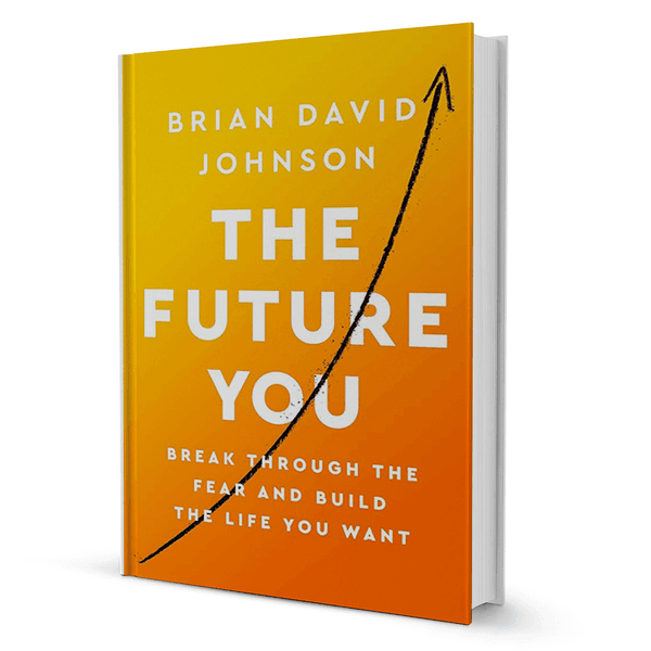 The Future You: Break Through the Fear and Build the Life You Want - BooxWorm