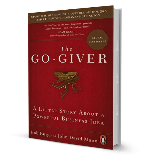The Go-Giver By Bob Burg And John David Mann - BooxWorm